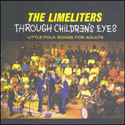 Limeliters - Through Children&#39;s Eyes (CD)