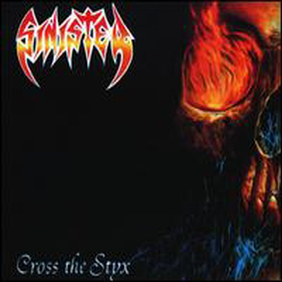 Sinister - Cross the Styx (Bonus Tracks)(Limited Edition)(CD)