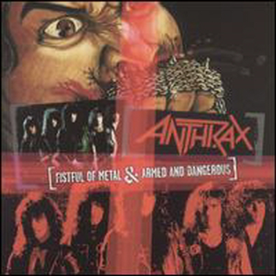 Anthrax - Fistful of Metal/Armed and Dangerous (2 On 1CD)(CD)