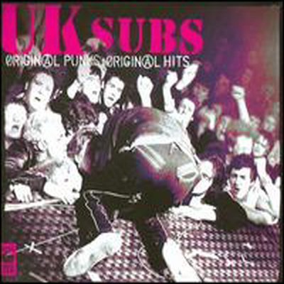 U.K. Subs - Original Punks: Original Hits (2CD)