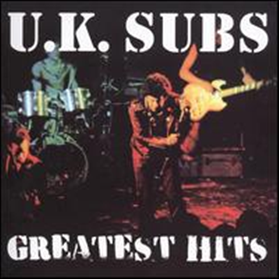 U.K. Subs - Greatest Hits