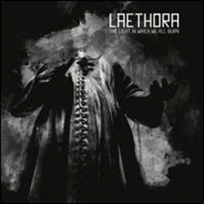 Laethora - Light in Which We All Burn (CD)