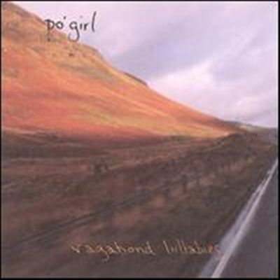 Po&#39; Girl - Vagabond Lullabies