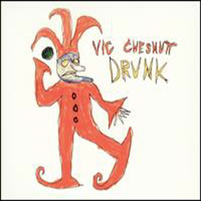 Vic Chesnutt - Drunk (Bonus Tracks)(Remastered)(Enhanced)(CD)