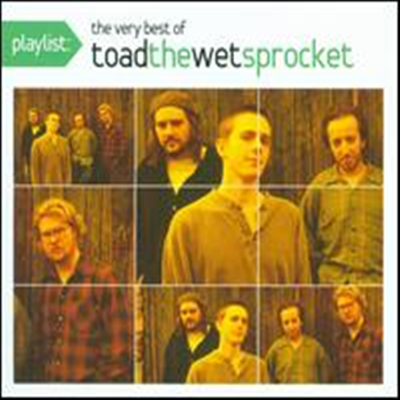 Toad The Wet Sprocket - Playlist: The Very Best of Toad the Wet Sprocket (Digipack)