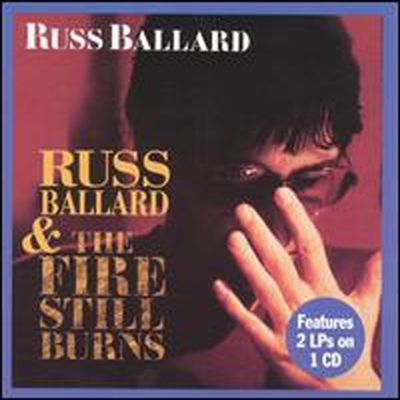 Russ Ballard - Russ Ballard/The Fire Still Burns (2 On 1CD)(CD)