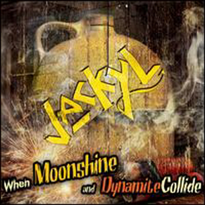 Jackyl - When Moonshine and Dynamite Collide (Digipack)(CD)