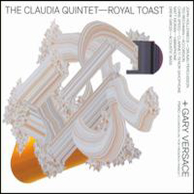 Claudia Quintet/Gary Versace - Royal Toast (Digipack)(CD)