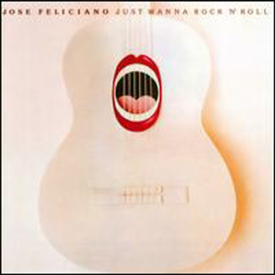 Jose Feliciano - Just Wanna Rock 'n' Roll (Bonus Track)(CD)