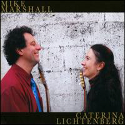 Mike Marshall/Caterina Lichtenberg - Mike Marshall and Caterina Lichtenberg (CD)