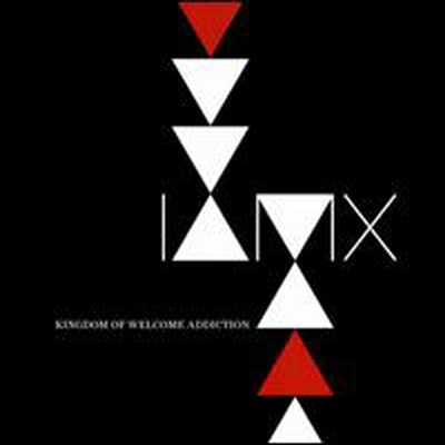 IAMX - Kingdom of Welcome Addiction