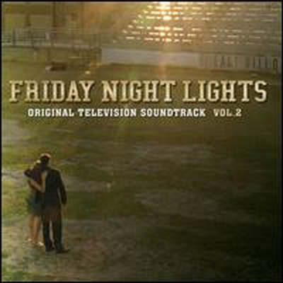 Original TV Soundtrack - Friday Night Lights, Vol. 2 (CD)