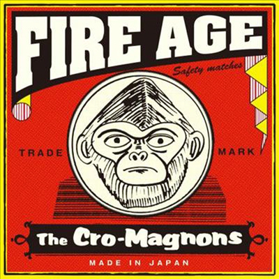 The Cro-Magnons (더 크로마뇽즈) - Fire Age (CD)