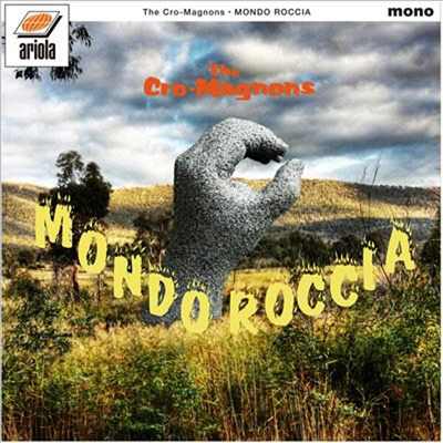 The Cro-Magnons (더 크로마뇽즈) - Mondo Roccia (CD)