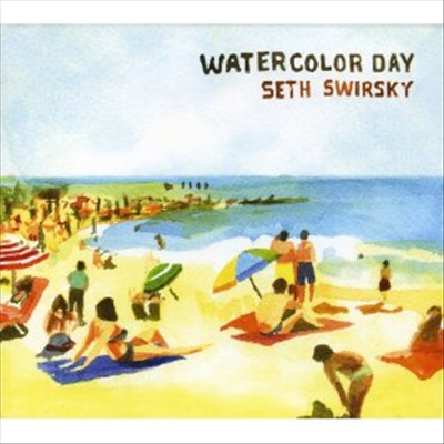 Seth Swirsky - Watercolor Day