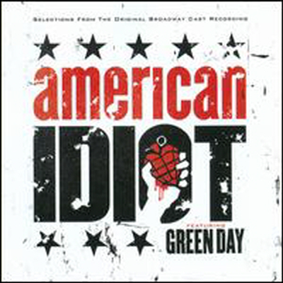 Original Broadway Cast - Selections From The Original Broadway Cast Recording 'American Idiot' Featuring Green Day