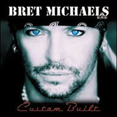 Bret Michaels - Custom Built (CD)