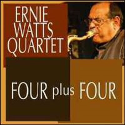 Ernie Watts - Four Plus Four (CD)