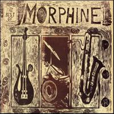 Morphine - Best of Morphine: 1992-1995