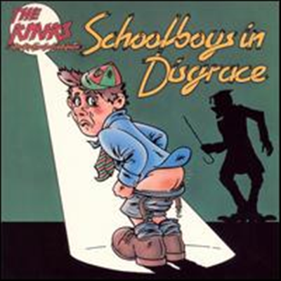 Kinks - Kinks Present Schoolboys in Disgrace (Limited Edition) (일본반)