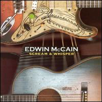 Edwin McCain - Scream &amp; Whisper (Bonus Track)(CD)