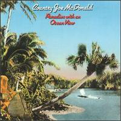 Country Joe McDonald - Paradise with an Ocean View (CD)
