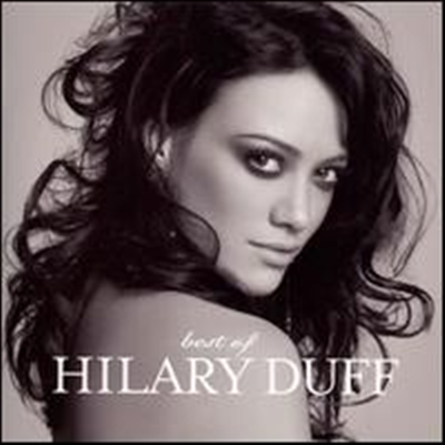 Hilary Duff - Best of Hilary Duff (Enhanced)