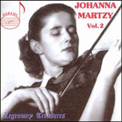 Legendary Treasures: Johanna Martzy, Vol. 2 (CD) - Johanna Martzy
