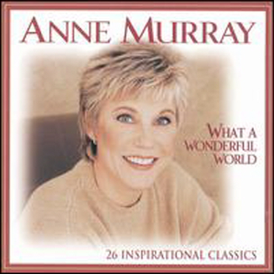 Anne Murray - What a Wonderful World: 26 Inspirational Classics (2CD)