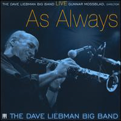 Dave Liebman Big Band - Live: As Always (CD)