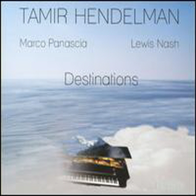 Tamir Hendelman - Destinations (Digipack)(CD)