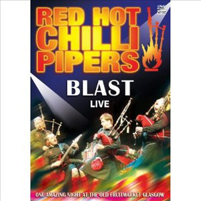 Red Hot Chilli Pipers - Blast: Live (DVD)(2010)