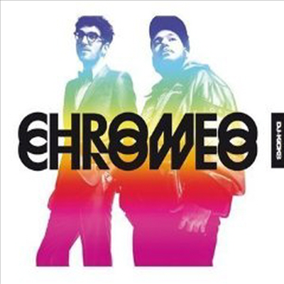 Chromeo - I Can&#39;t Tell You Why (DJ-KiCKS)(CD)