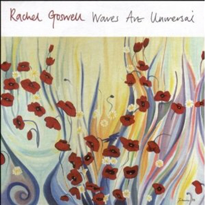 Rachel Goswell - Waves Are Universal (CD)