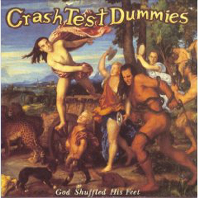Crash Test Dummies - God Shuffled His Feet (CD)