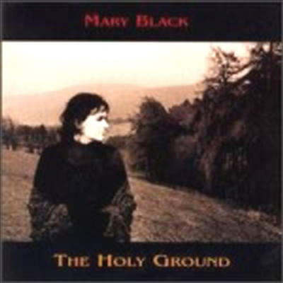 Mary Black - The Holy Ground (CD)