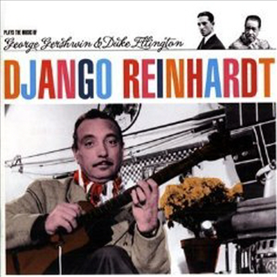 Django Reinhardt - Plays The Music Of George Gershwin & Duke Ellington (Remastered)(CD)