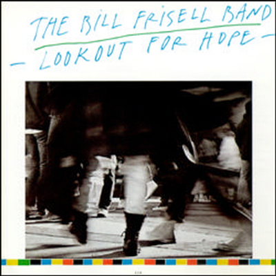 Bill Frisell - Lookout For Hope (Touchstone) (LP Sleeve)(CD)