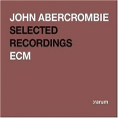 John Abercrombie - ECM Selected Recordings / Rarum (CD)