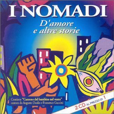 I Nomadi - D&#39;amore E Altre Storie (2CD)