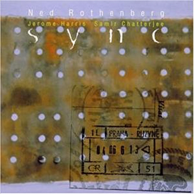 Ned Rothenberg - Sync : Port Of Entry (CD)