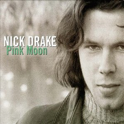 Nick Drake - Pink Moon (Remastered)(CD)