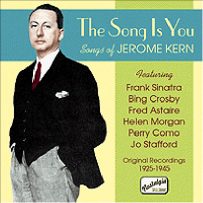 Jerome Kern - The Song Is You - Songs Of Jerome Kern (CD)
