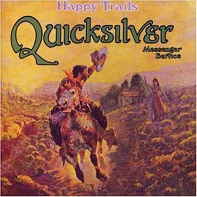 Quicksilver Messenger Service - Happy Trails (Repertoire)(CD)