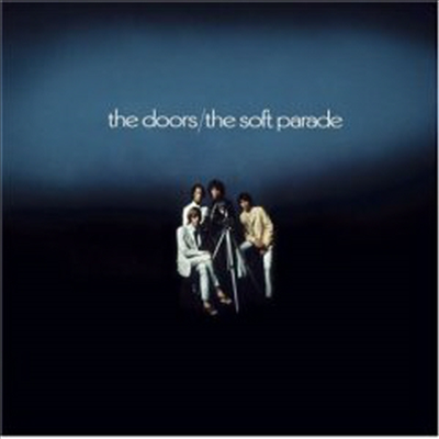 Doors - The Soft Parade (6 Bonus Tracks) (40th Anniversary, Expanded)(CD)