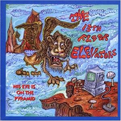 13th Floor Elevators - His Eye Is On The Pyramid (2CD)