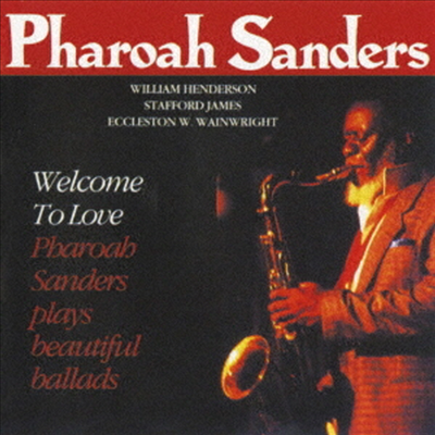 Pharoah Sanders - Welcome To Love (Remastered)(Ltd. Ed)(CD)