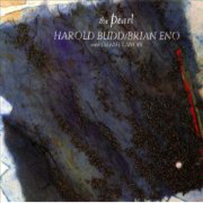 Harold Budd & Brian Eno - Pearl (Remastered)(CD)