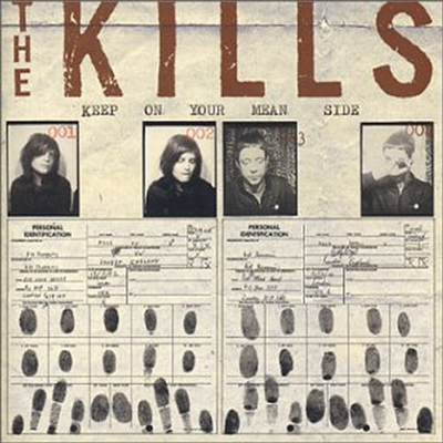 Kills - Keep On Your Mean Side (CD)