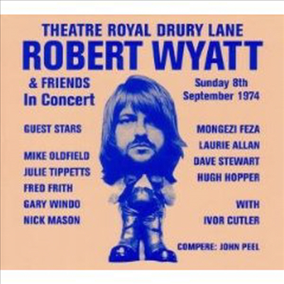 Robert Wyatt - Theatre Royal Drury Lane (CD)
